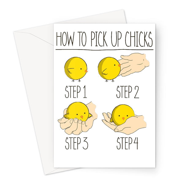 How To Pick Up Chicks Greeting Card