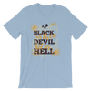 Black As The Devil Hot As Hell T-Shirt