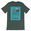 Dont Scare Me I Poop Easily T-Shirt