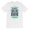 If Life Is Not Smiling At You Give It A Good Tickle T-Shirt