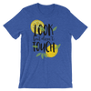 Look But Don't Touch T-Shirt