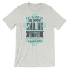 If Life Is Not Smiling At You Give It A Good Tickle T-Shirt